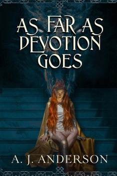As Far as Devotion Goes (The Doomsday Mosaic)