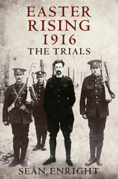 Paperback Easter Rising 1916: The Trials Book