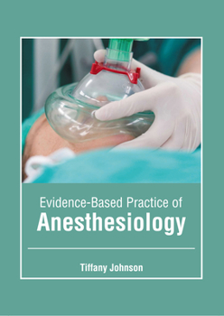 Hardcover Evidence-Based Practice of Anesthesiology Book