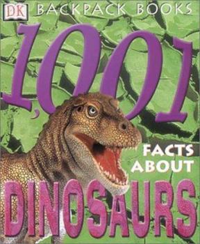 Paperback 1001 Facts about Dinosaurs Book