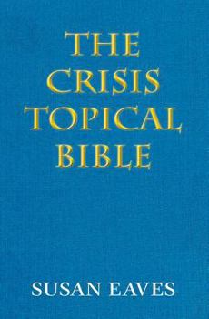 Paperback The Crisis Topical Bible: none Book