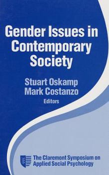 Gender Issues in Contemporary Society - Book  of the Claremont Symposium on Applied Social Psychology