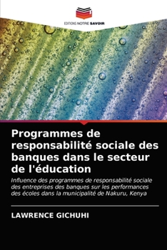 Paperback Programmes de responsabilité sociale des banques dans le secteur de l'éducation [French] Book