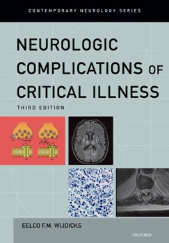 Hardcover Neurologic Complications of Critical Illness Book