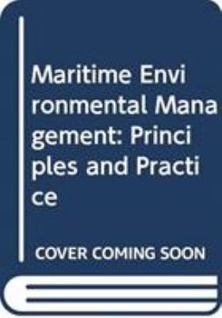 Paperback Maritime Environmental Management: Principles and Practice Book