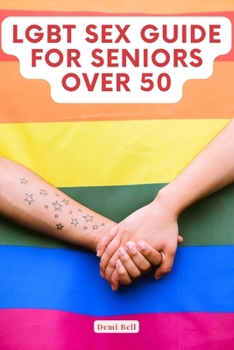 Paperback LGBT Sex Guide For Seniors Over 50 Book