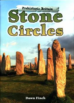 Hardcover Stone Circles (Raintree Perspectives: Prehistoric Britain) Book