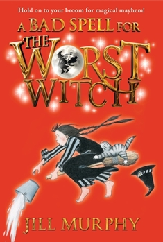 Paperback A Bad Spell for the Worst Witch Book