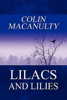Paperback Lilacs and Lilies Book