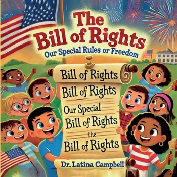 Paperback The Bill of Rights: Our Special Rules for Freedom Book