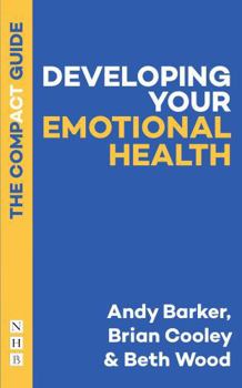 Paperback Developing Your Emotional Health: The Compact Guide Book