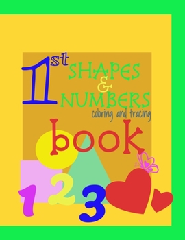 Paperback Shapes and Number Book 1st Numbers and Shapes Book: Coloring and Tracing Numbers and Shapes for Ages 1-3 Book