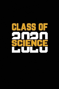 Class Of 2020 Science: Senior 12th Grade Graduation Notebook