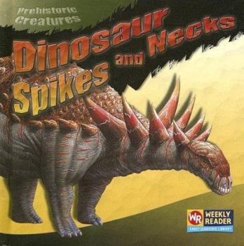 Library Binding Dinosaur Spikes and Necks Book