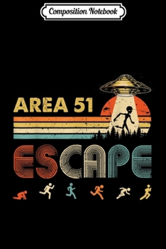 Paperback Composition Notebook: Area 51 Escapee Halloween Costume Funny UFO Alien Journal/Notebook Blank Lined Ruled 6x9 100 Pages Book