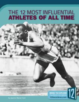 Library Binding The 12 Most Influential Athletes of All Time Book