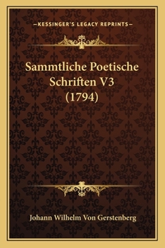Paperback Sammtliche Poetische Schriften V3 (1794) [German] Book