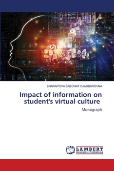 Impact of information on student's virtual culture
