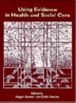 Hardcover Using Evidence in Health and Social Care Book