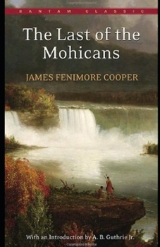 Paperback The Last of the Mohicans Illustrated Book