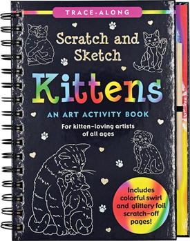 Spiral-bound Scratch & Sketch Kittens (Trace Along): An Art Activity Book