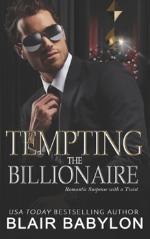 Paperback Tempting the Billionaire: Romantic Suspense with a Twist Book