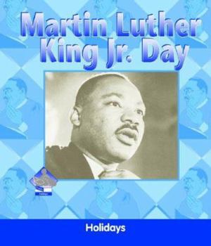 Martin Luther King Jr. Day (Holidays Set II) - Book  of the Holidays