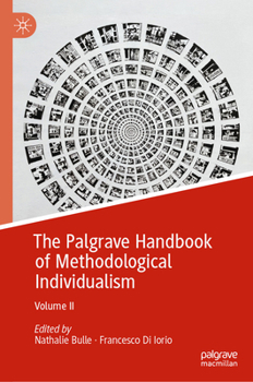 Hardcover The Palgrave Handbook of Methodological Individualism: Volume II Book