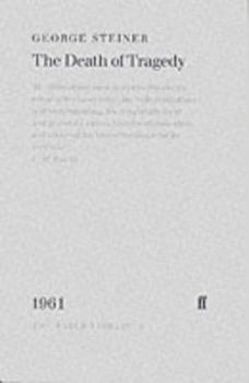 Hardcover The Death of Tragedy (The Faber Library) Book