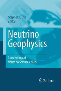 Paperback Neutrino Geophysics: Proceedings of Neutrino Sciences 2005 Book