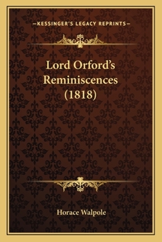 Paperback Lord Orford's Reminiscences (1818) Book