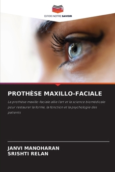 Prothèse Maxillo-Faciale (French Edition)