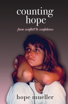 Paperback Counting Hope: From Conflict to Confidence Book