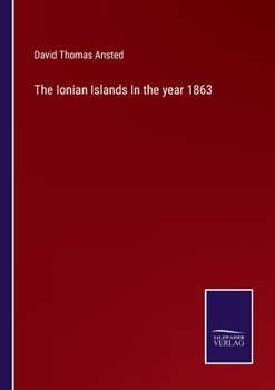 Paperback The Ionian Islands In the year 1863 Book