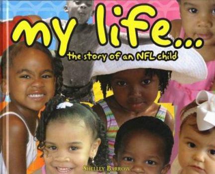 Hardcover My Life...The Story of a NFL child Book