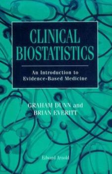 Paperback Clinical Biostatistics: An Introduction to Evidence-Based Medicine Book