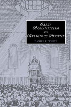 Paperback Early Romanticism and Religious Dissent Book