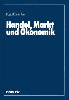 Paperback Handel, Markt Und Ökonomik [German] Book