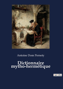 Paperback Dictionnaire mytho-hermétique [French] Book