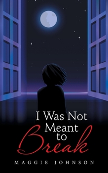 Paperback I Was Not Meant to Break Book