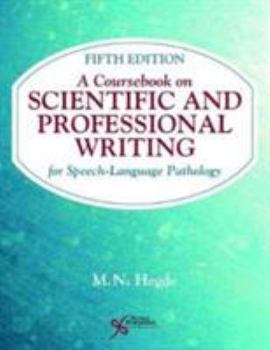 Paperback A Coursebook on Scientific and Professional Writing for Speech-Language Pathology Book