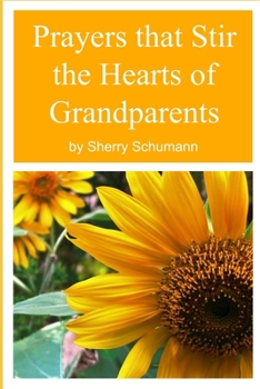 Paperback Prayers that Stir the Hearts of Grandparents Book