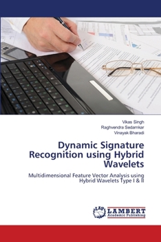 Paperback Dynamic Signature Recognition using Hybrid Wavelets Book