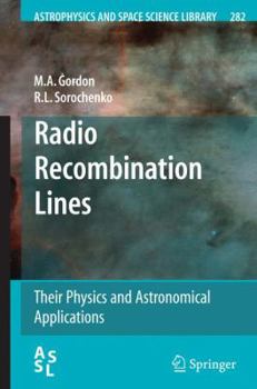 Paperback Radio Recombination Lines: Their Physics and Astronomical Applications Book