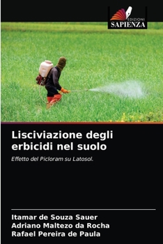 Paperback Lisciviazione degli erbicidi nel suolo [Italian] Book