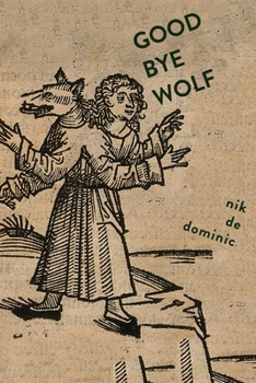 Paperback Goodbye Wolf Book