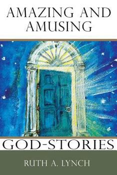 Paperback Amazing and Amusing God Stories Book