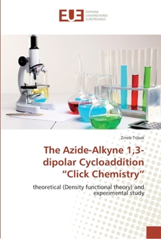 Paperback The Azide-Alkyne 1,3-dipolar Cycloaddition "Click Chemistry" Book