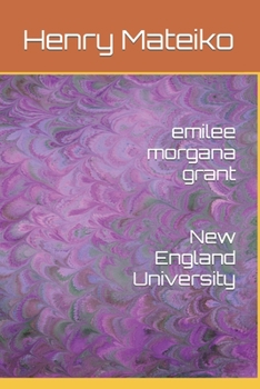 Paperback emilee morgana grant New England University Book