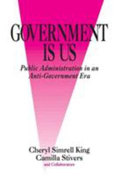 Paperback Government Is Us: Strategies for an Anti-Government Era Book